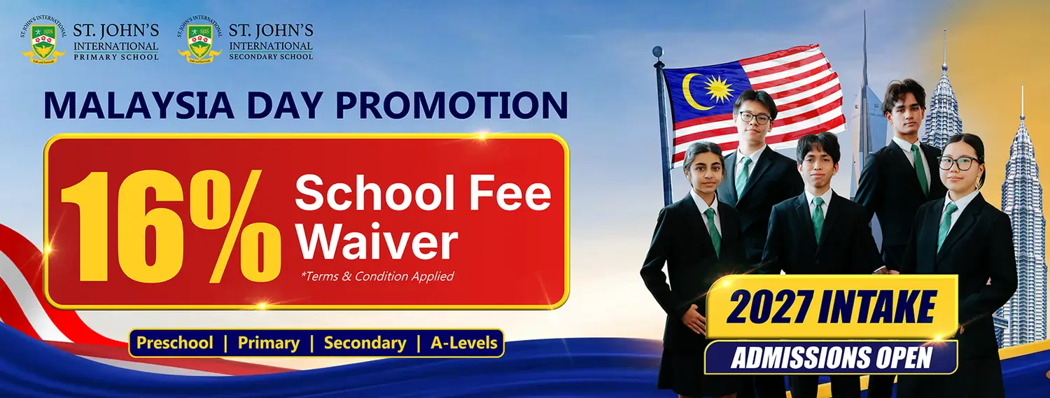 Malaysia Day Promotion: 16% School Fee Waiver. 2027 Intake Admissions Open.